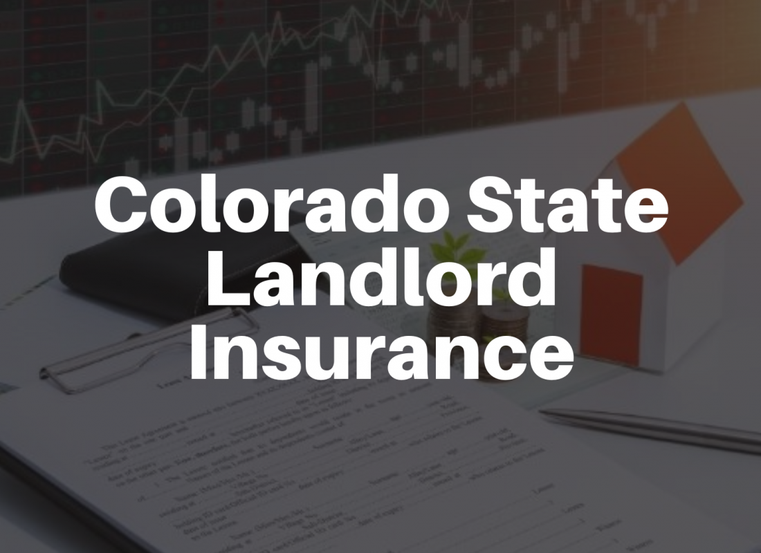 Colorado State Landlord Insurance